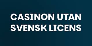 Casino Utan Svensk Licens med Swish - En Komplett Guide 2002554584